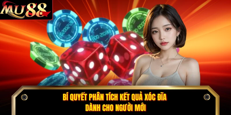 Bí quyết phân tích kết quả xóc đĩa dành cho người mới